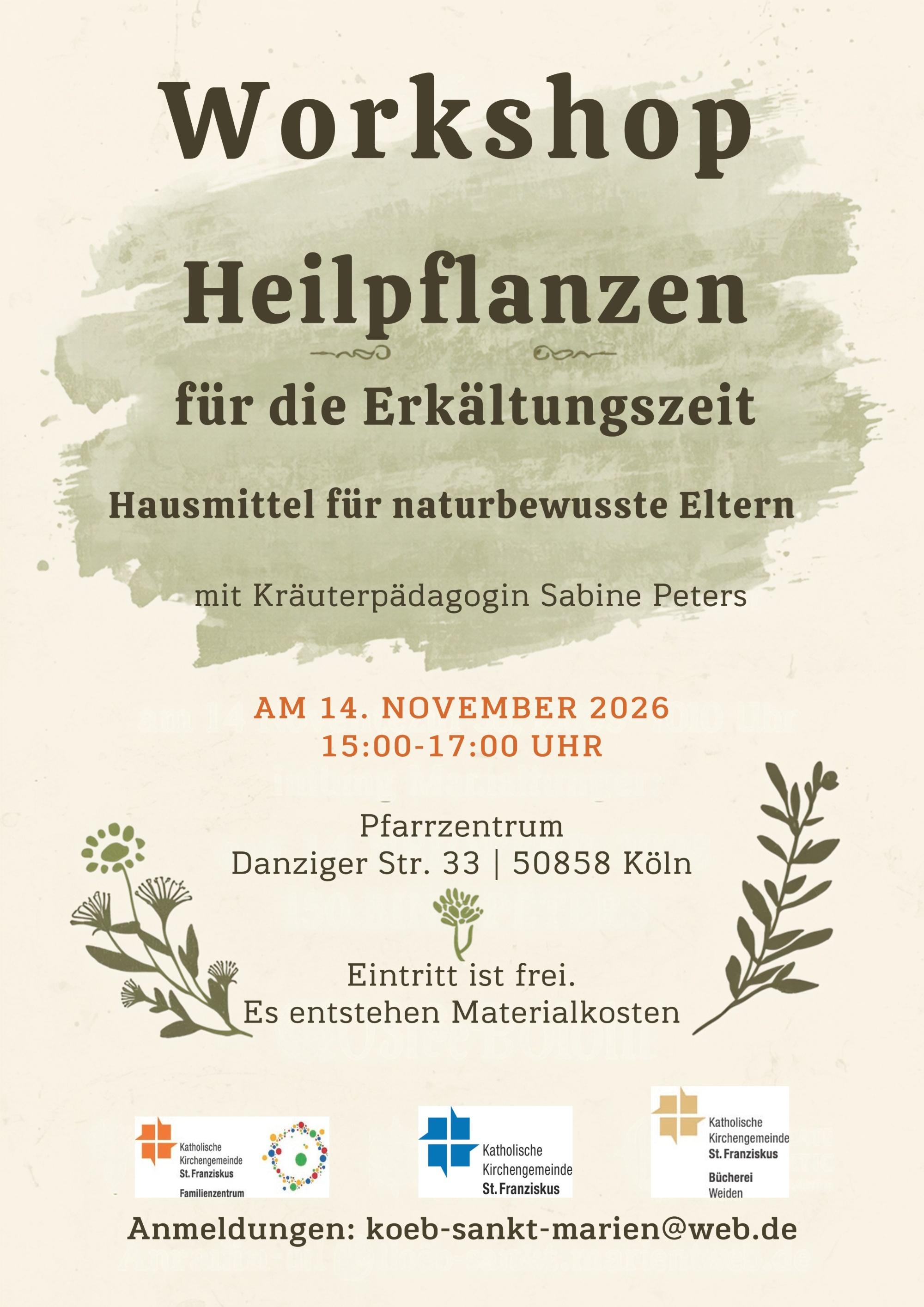 Workshop Heilpflanzen für die Erkältungszei t - Hausmittel für Naturbewusste Eltern